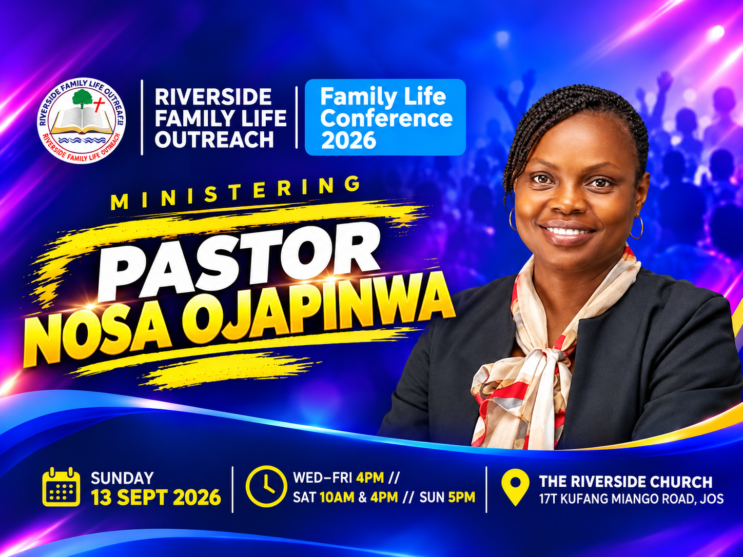 Riverside Family Life Conference 2026. Ministering Pastor Nosa Ojapinwa.
