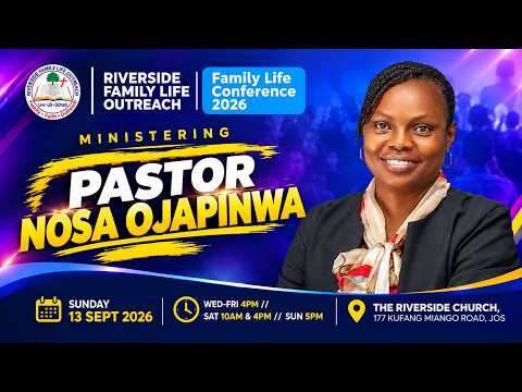 Family Life Conference — Pastor Nosa Ojapinwa